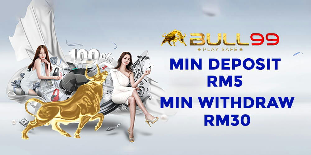 Bull99 Banner Min deposit RM5, min withdraw RM30. by bull99.uk.com