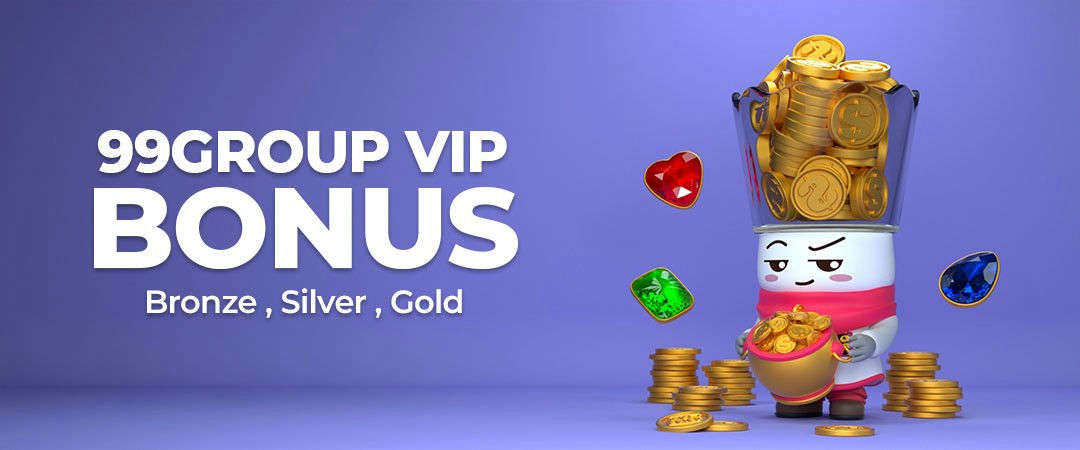 DN99 Banner 99Group VIP bonus: bronze, silver, gold.
