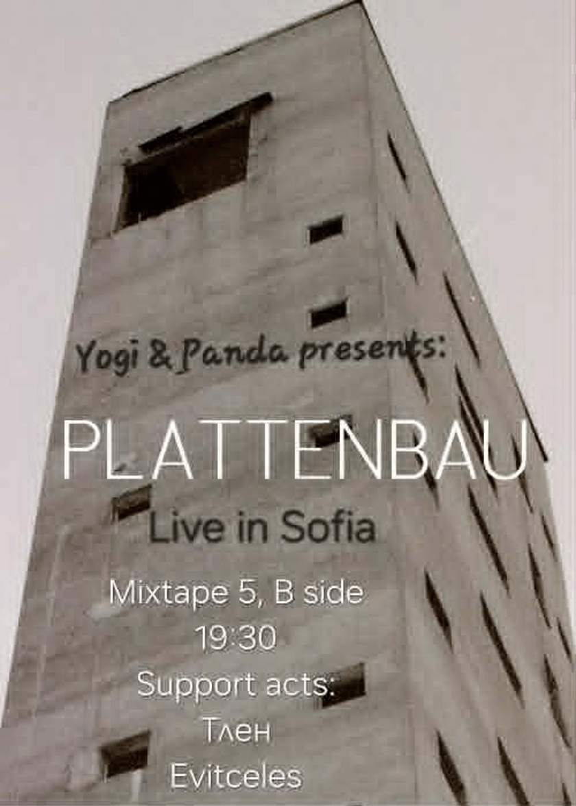 PLATTENBAU, ТЛЕН & EVITCELES, Live In Sofia