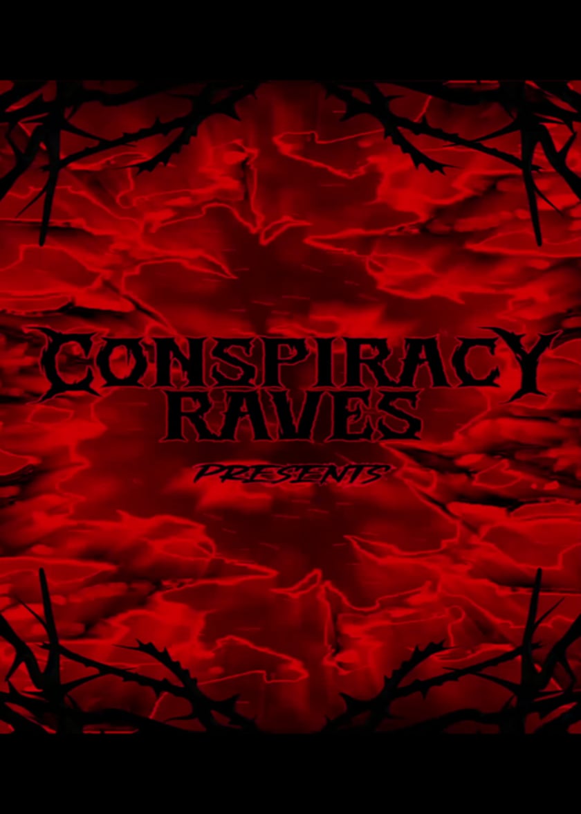 Conspiracy Raves Presents