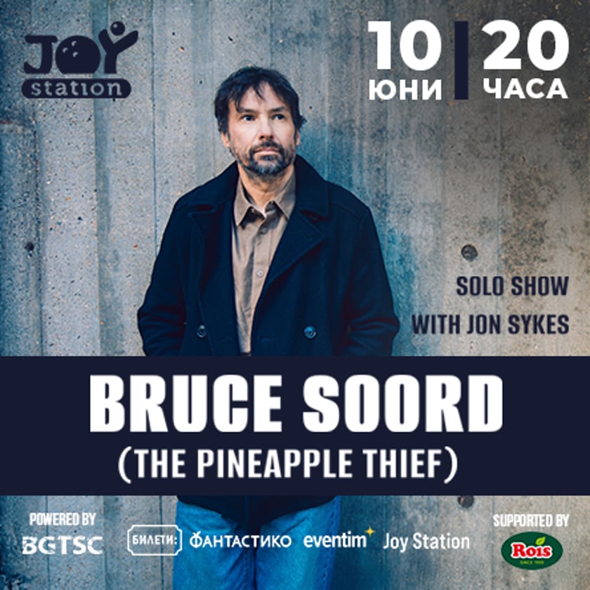 BRUCE SOORD - The Pineapple Thief