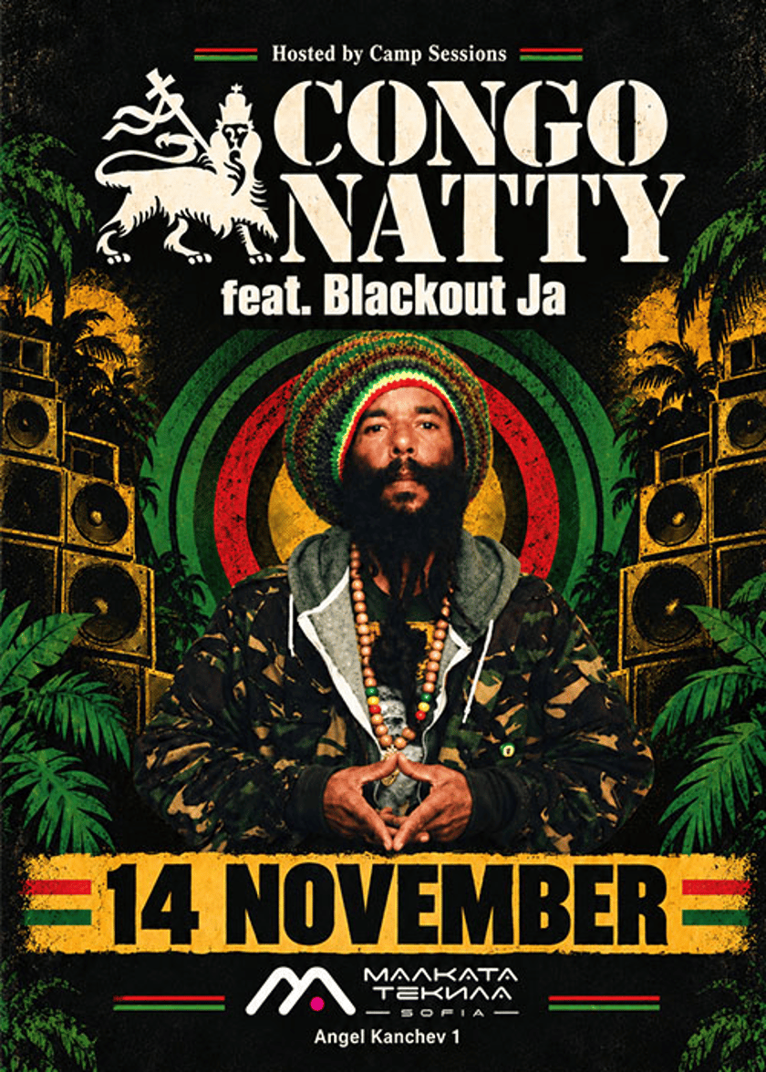 CONGO NATTY // BLACKOUT JA @ Malkata Tekila Sofia 14/11/2026