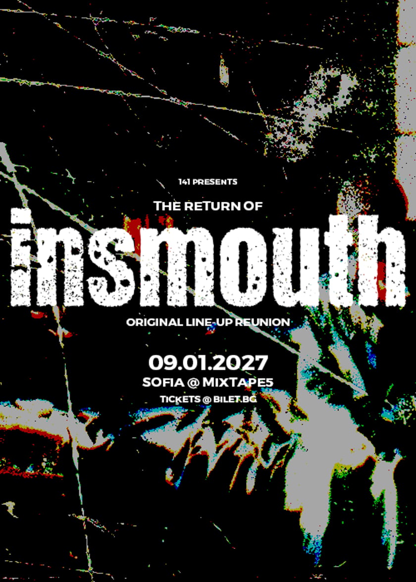 INSMOUTH reunion live in Sofia