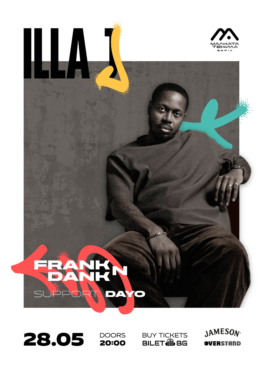 Illa J & Frank N Dank [LIVE] @ Malkata Tekila Sofia 28/05/2026