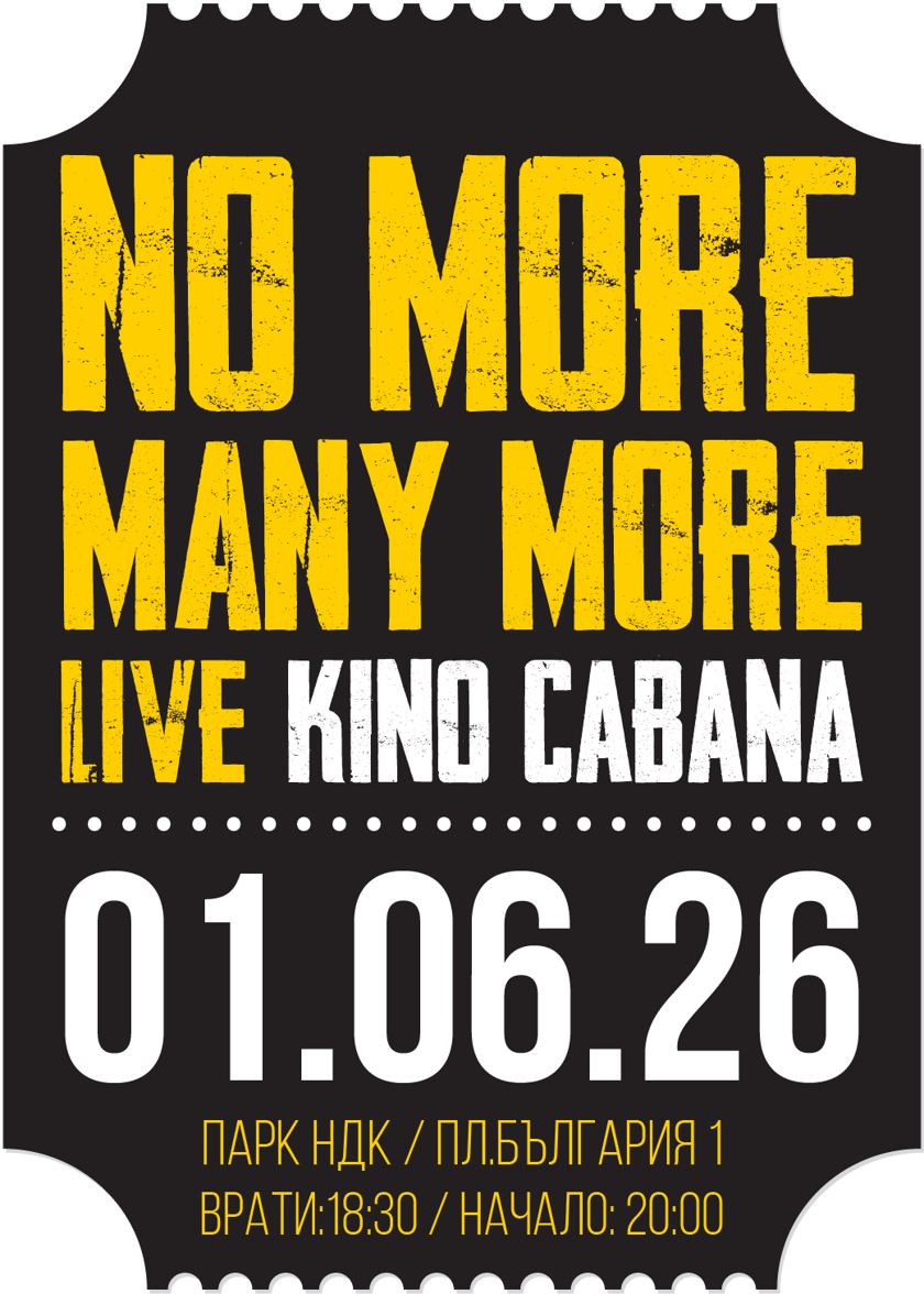 No More Many More Live Kino Cabana