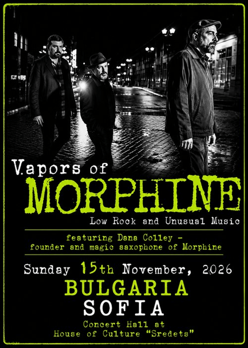 VAPORS OF MORPHINE live in Sofia