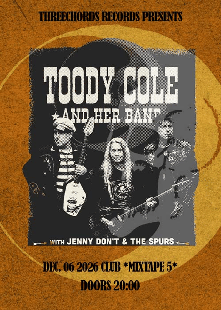 Toody Cole and Her Band/ Jenny Don't & The Spurs Live in Sofia/ Threechords