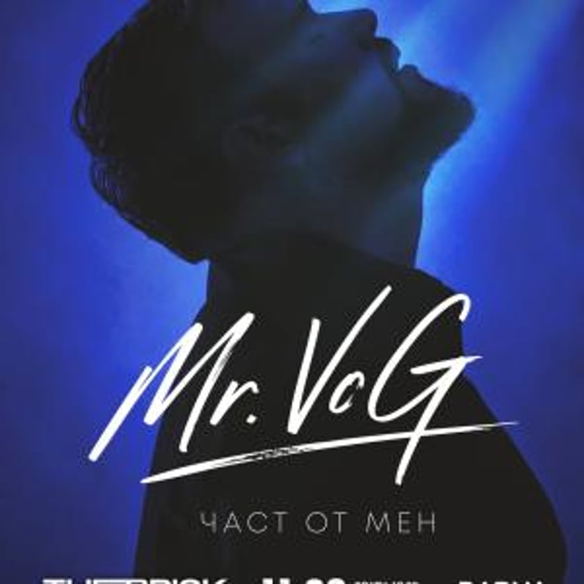 Mr. VoG - Част от мен @ THE BRICK