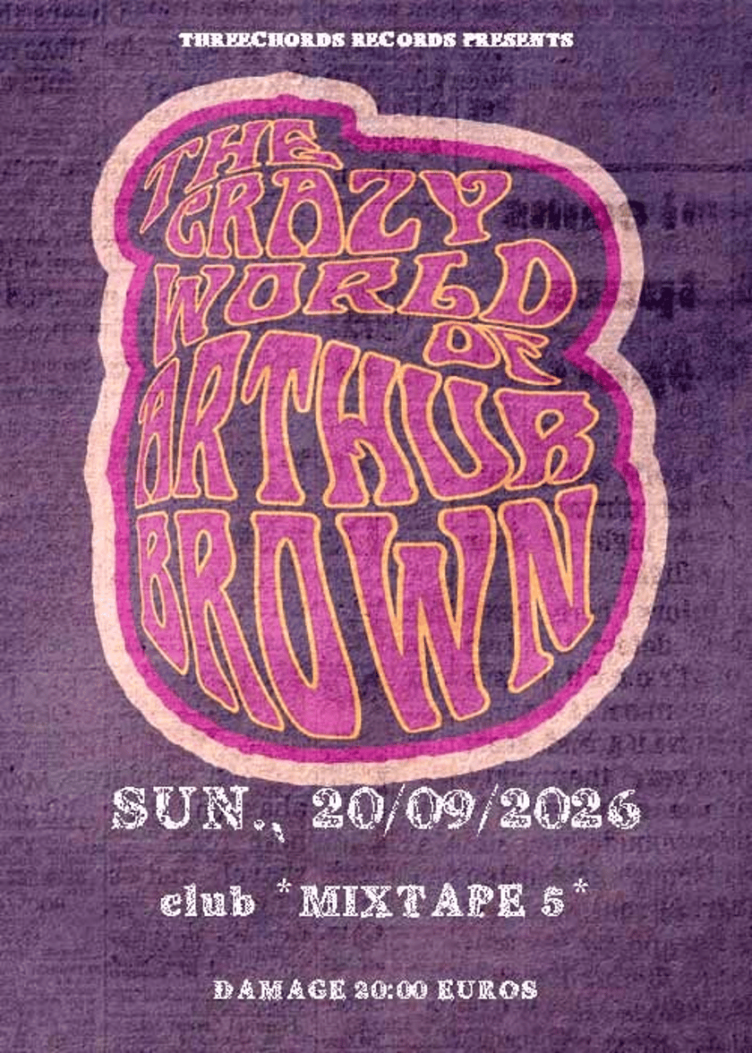 The Crazy World of Arthur Brown Live in Sofia/Threechords