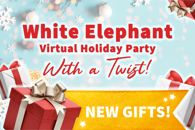 Virtual White Elephant Holiday Party with Gifts Shipped to All – Experiences