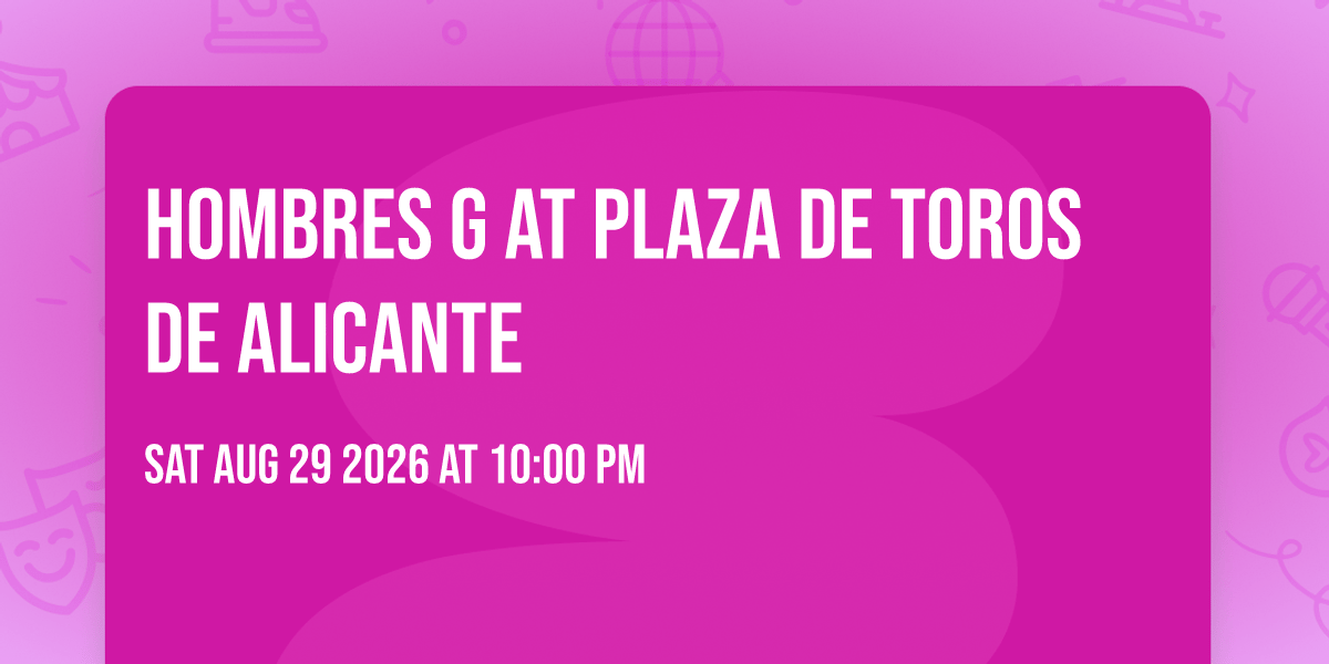 Hombres G Concert at Plaza de Toros de Alicante