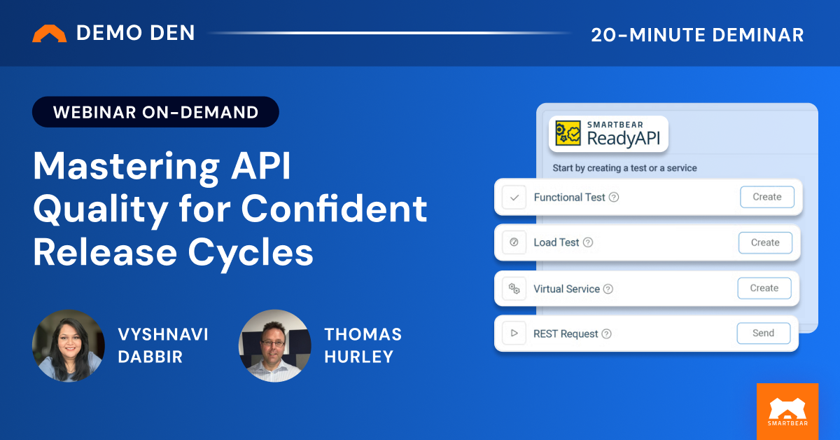 Demo Den: Mastering API Quality for Confident Release Cycles