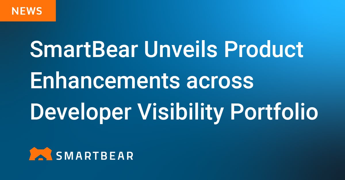 SmartBear Unveils Product Enhancements across Developer Visibility ...