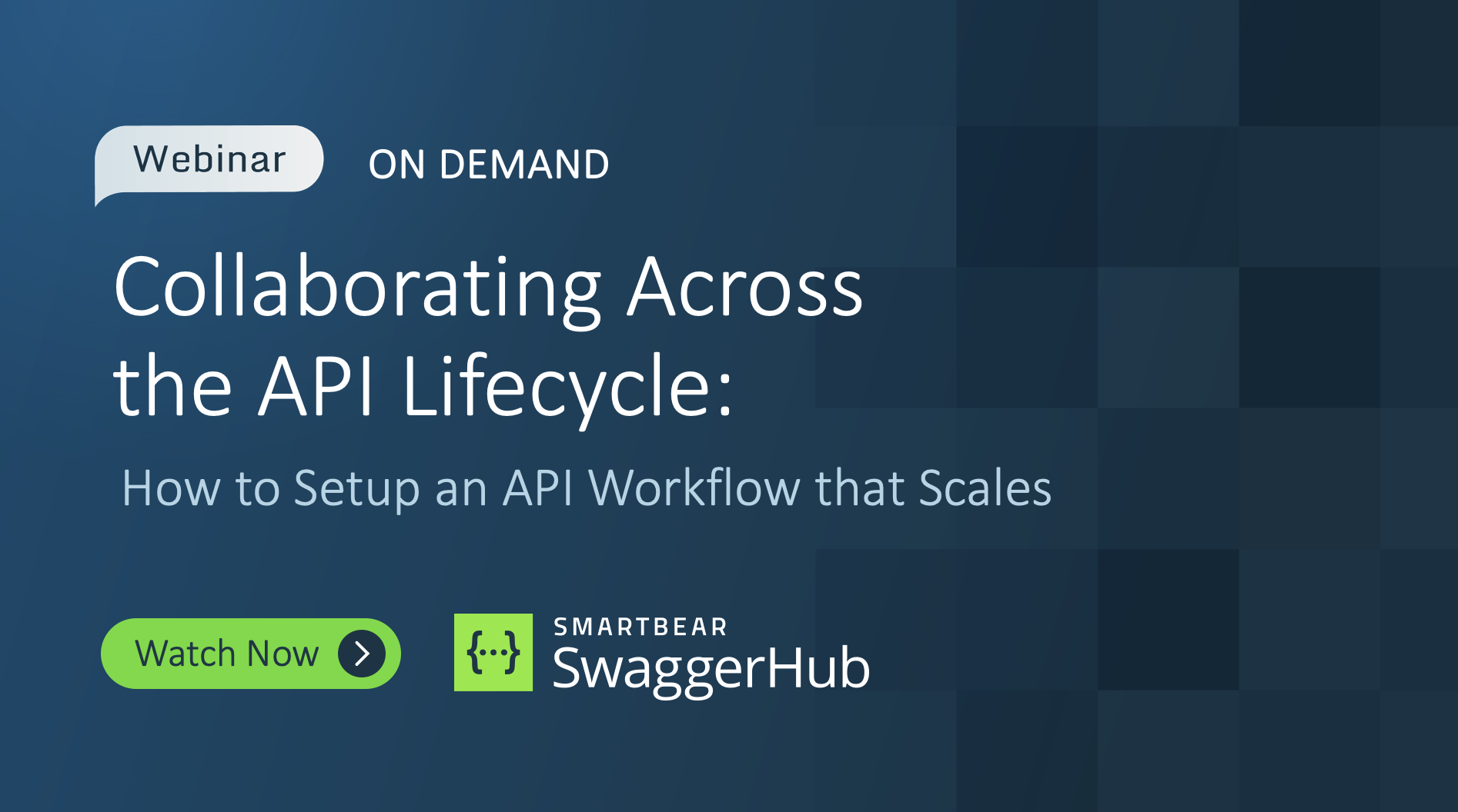 Collaborating Across the API Lifecycle: How to Setup an API Workflow that Scales