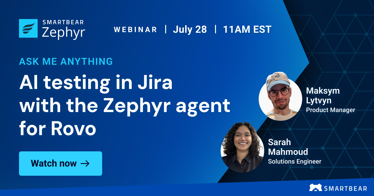 Ask Me Anything: AI testing in Jira with the SmartBear Zephyr Agent for Rovo