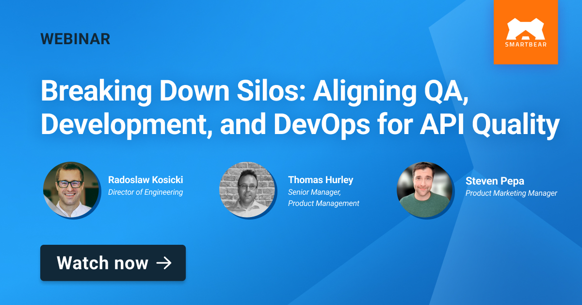 Breaking Down Silos: Aligning QA, Development, and DevOps for API Quality