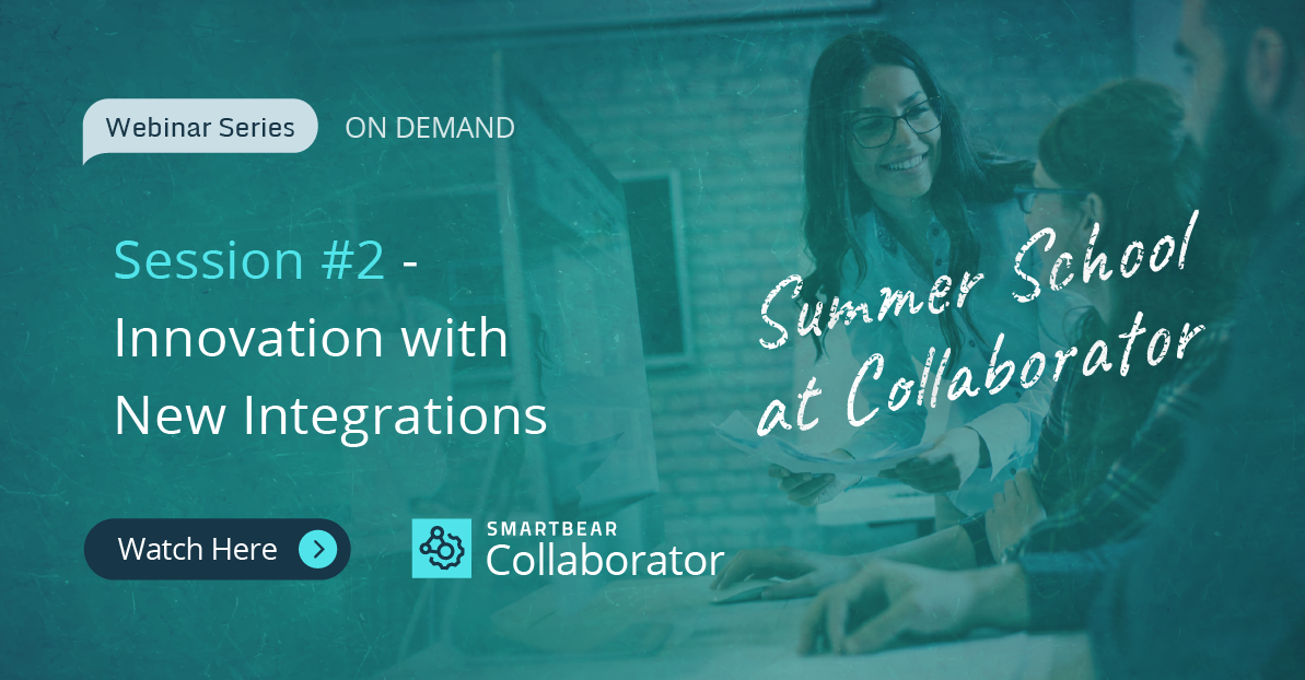 Summer School At Collaborator: Session #2 – Innovation with New Integrations