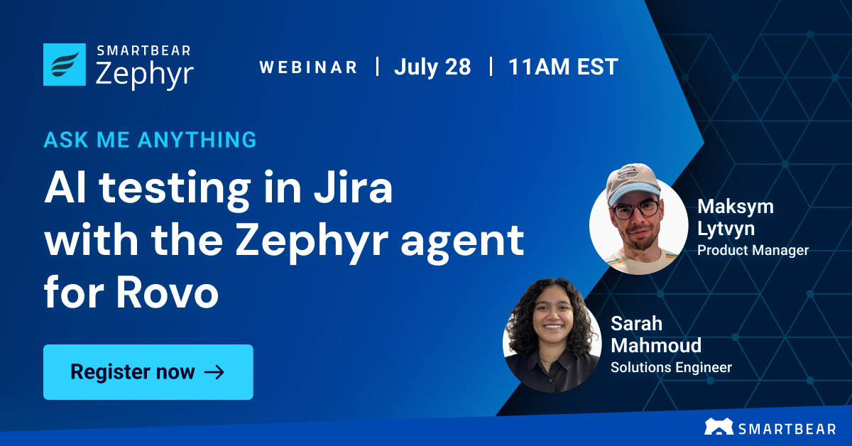 Ask Me Anything: AI testing in Jira with the SmartBear Zephyr Agent for Rovo
