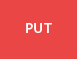 PUT