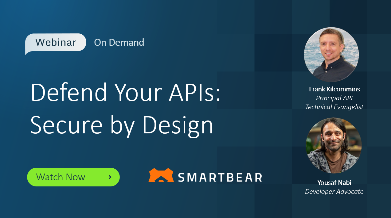 Defend Your APIs: Secure by Design