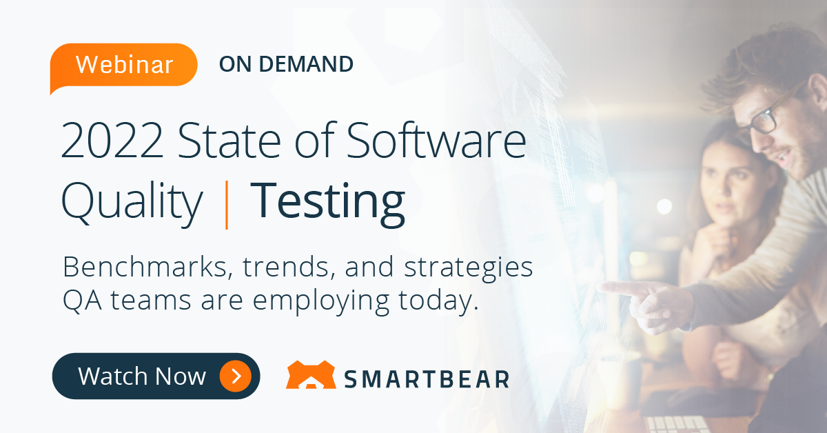 2022 State of Software Quality | Testing