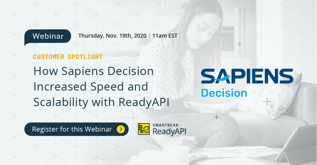 How Sapiens Decision Increased Speed and Scalability with ReadyAPI