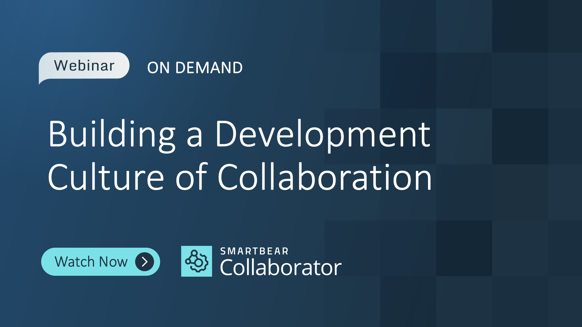 Building a Development Culture of Collaboration