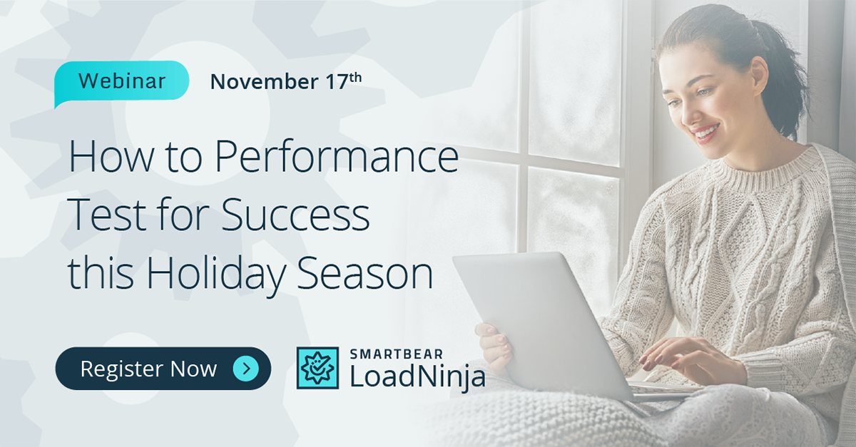 How to Performance Test for Success this Holiday Season