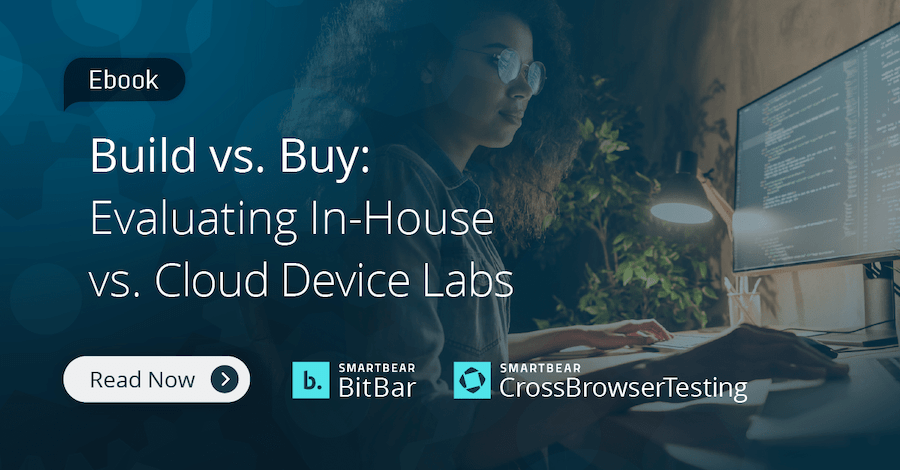 Build vs. Buy: Evaluating In-House vs. Cloud Device Labs