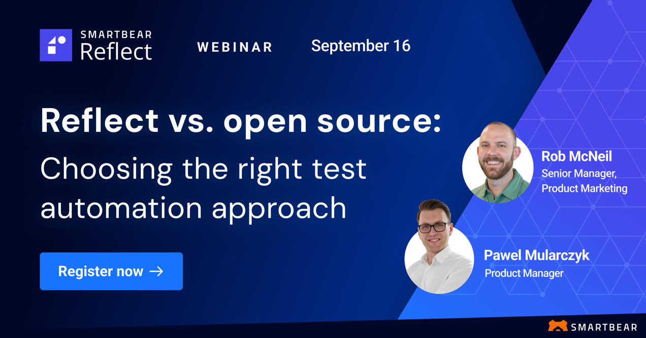 Reflect vs. open source: Choosing the right test automation approach