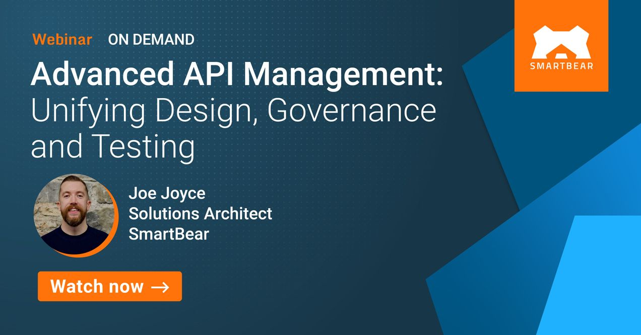 Advanced API Management: Unifying Design, Governance and Testing