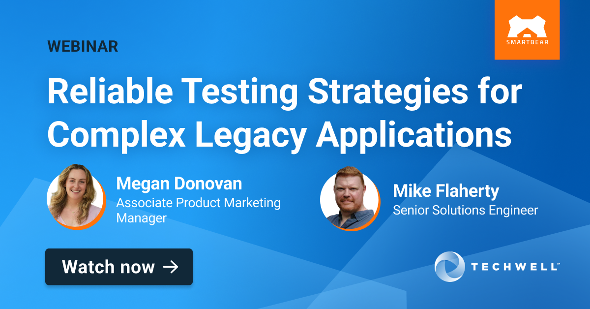 Reliable Testing Strategies for Complex Legacy Applications