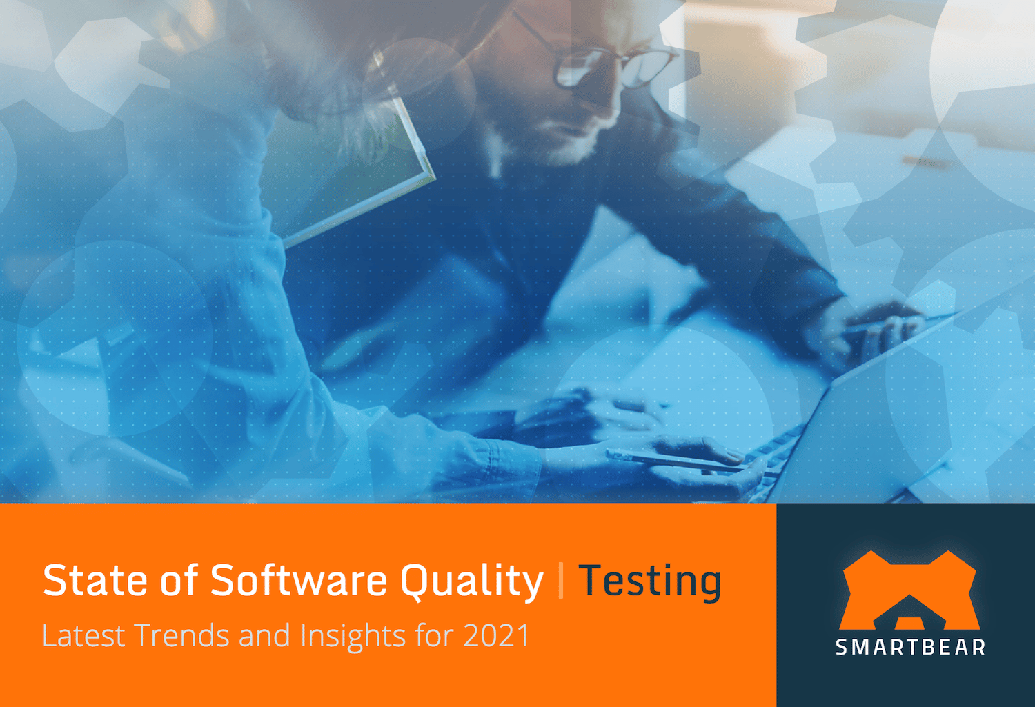 SmartBear Launches State of Software Quality | Testing Report