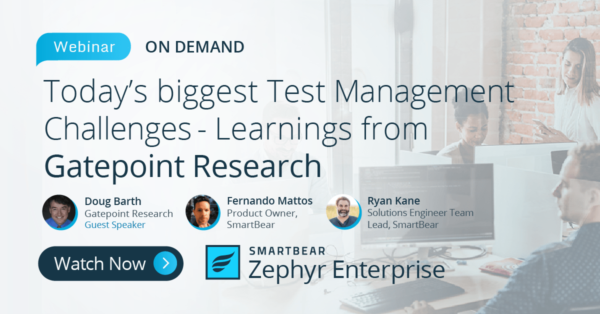 Today’s biggest Test Management Challenges