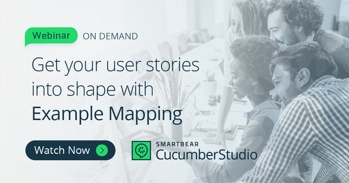 Get your user stories into shape with Example Mapping