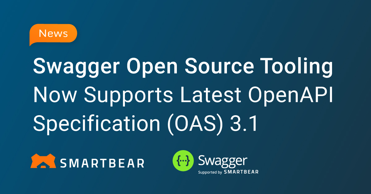 Swagger Open Source Tooling Now Supports Latest OpenAPI Specification ...