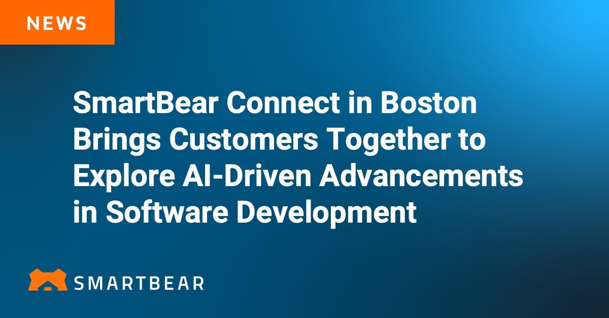 SmartBear Connect in Boston Brings Customers Together to Explore AI ...