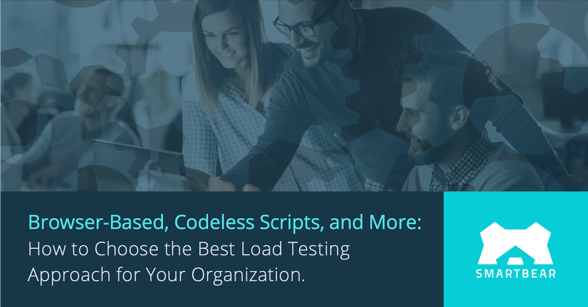 How to Choose the Best Load Testing Approach