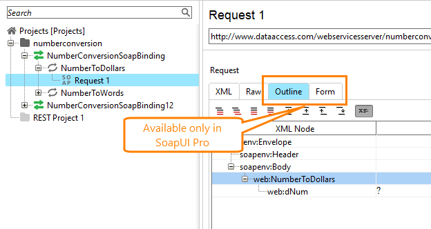 ReadyAPI The Outline and Form panels in ReadyAPI