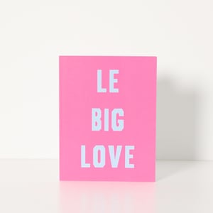 Le Big Love Card