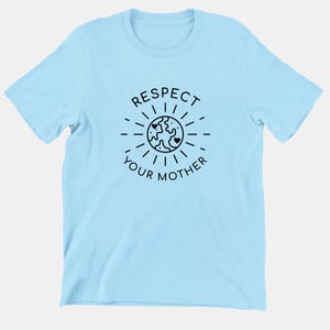 Respect Your Mother Kids T-Shirt (Unisex)