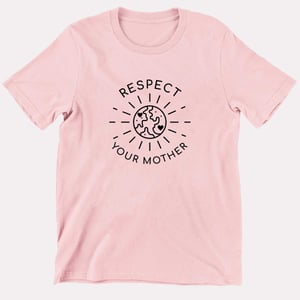 Respect Your Mother Kids T-Shirt (Unisex)