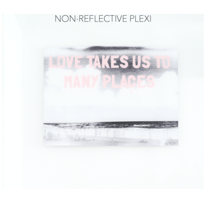 Custom Non-Reflective Plexi Art Prints