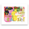 Be Alright Mini Art Print