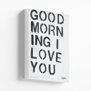 Good Morning I Love You Mini Canvas