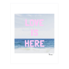 Love Is Here Beach Mini Art Print