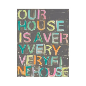 Our House Art Print