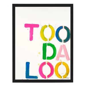 Too Da Loo Art Print