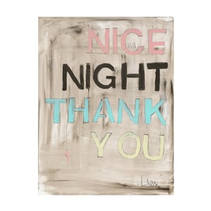 Nice Night Thank You Art Print
