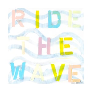 Ride The Wave Too Art Print